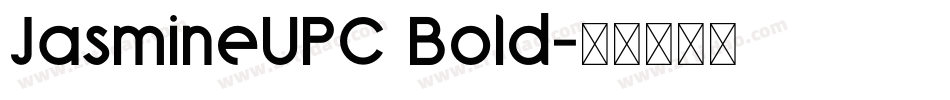 JasmineUPC Bold字体转换